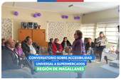 Magallanes: Conversatorio sobre accesibilidad universal en supermercados de Punta Arenas