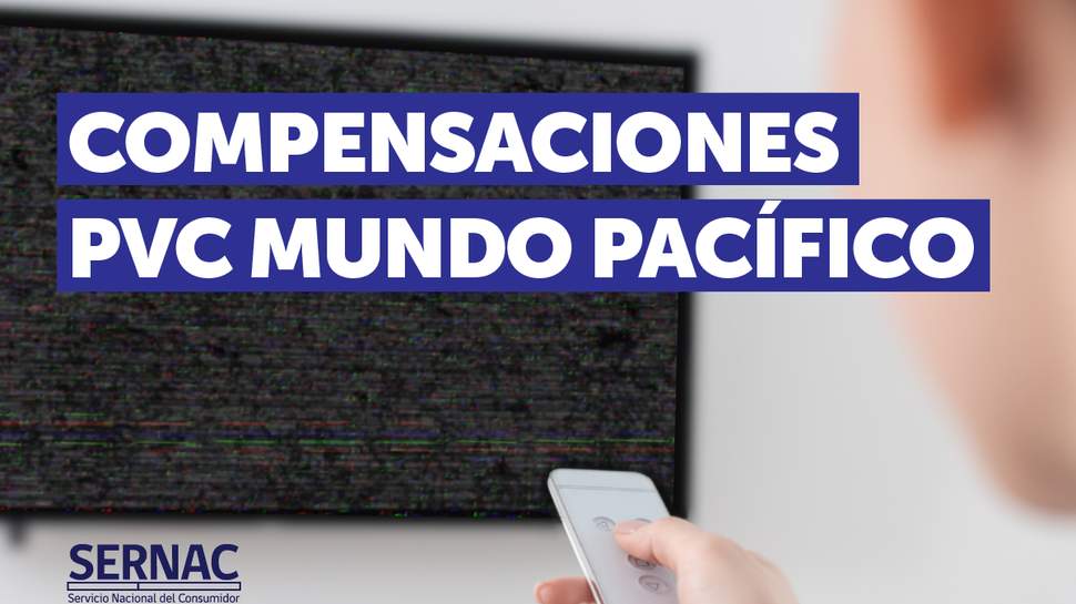 Gestiones del SERNAC con Mundo Pacífico benefician a casi 270 mil personas afectadas por cortes de servicio de televisión Gestiones del SERNAC con Mundo Pacífico benefician a casi 270 mil personas afectadas por cortes de servicio de televisión
