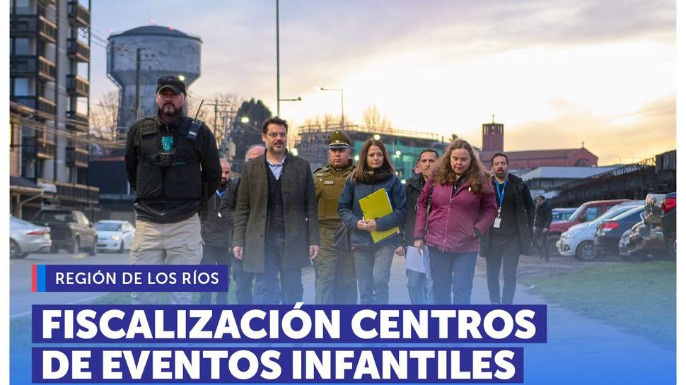 Los Ríos: SERNAC junto a diversos servicios públicos fiscalizaron centros de eventos infantiles