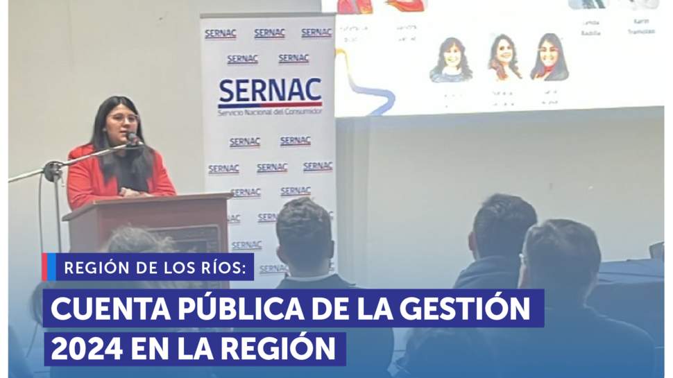 Los Ríos: SERNAC realizó la Cuenta Pública para informar su gestión 2024 Los Ríos: SERNAC realizó la Cuenta Pública para informar su gestión 2024