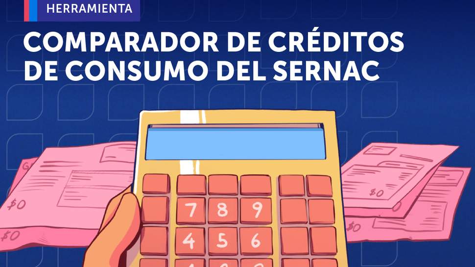 Comparador de Créditos de Consumo del SERNAC: Más de $132 mil de diferencia en préstamo de 1 millón a 12 meses plazo Comparador de Créditos de Consumo del SERNAC: Más de $132 mil de diferencia en préstamo de 1 millón a 12 meses plazo