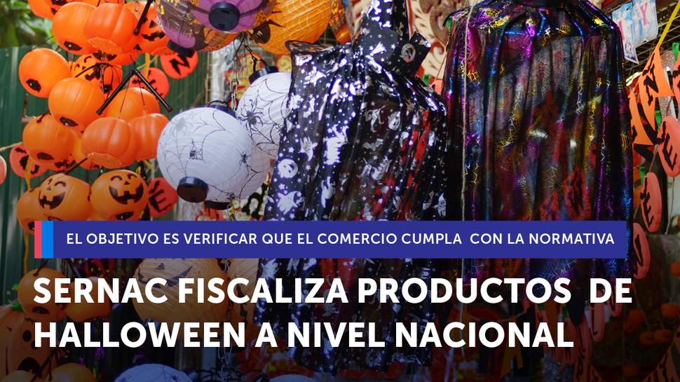 Sernac fiscaliza a nivel nacional productos de Halloween
