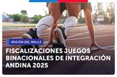Maule: Fiscalizaciones Juegos Binacionales de Integración Andina 2025