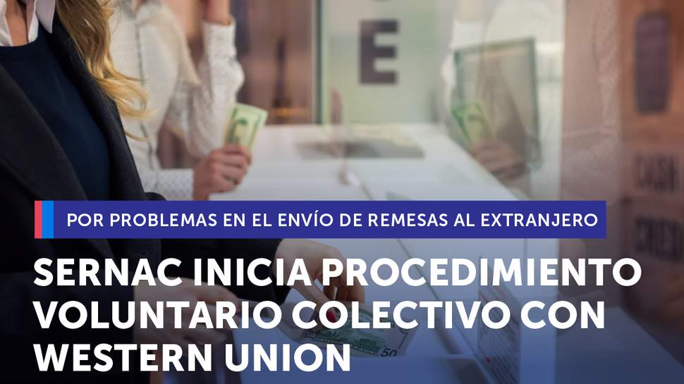 SERNAC inicia PVC con Western Union
