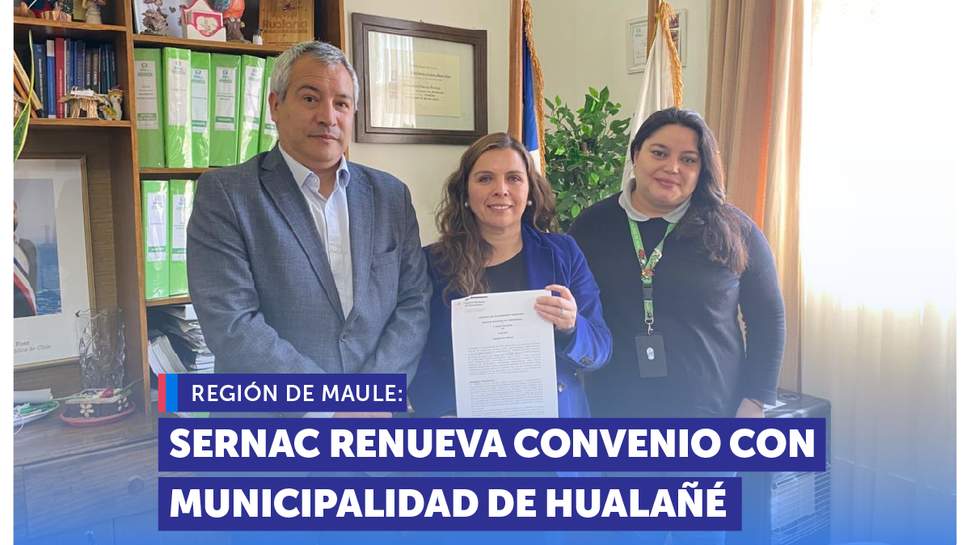 Maule: SERNAC actualiza convenio con Municipalidad de Hualañé para mayor protección de las personas consumidoras