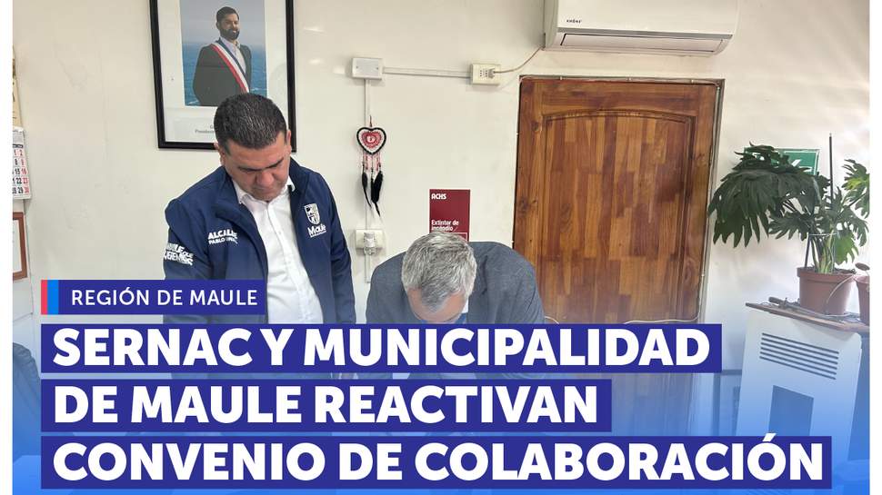 Maule: Renovación de convenio con la Municipalidad de Maule