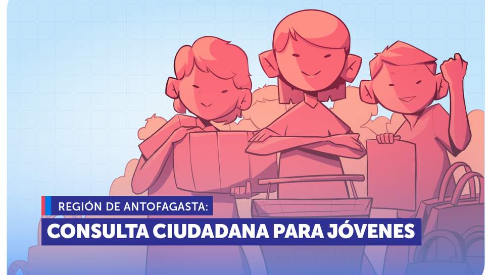 Antofagasta: SERNAC inicia Consulta Ciudadana "Construyamos juntos la educación en consumo sostenible"