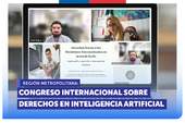 Metropolitana: SERNAC participa en Congreso Internacional sobre derechos en Inteligencia Artificial