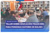 Ñuble: Conversatorio sobre educación financiera para personas mayores en Bulnes