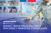Semana Santa: El SERNAC inicia fiscalización a pescados y mariscos congelados