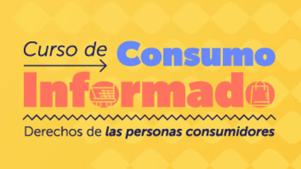 ¡Participa en el curso de consumo informado!