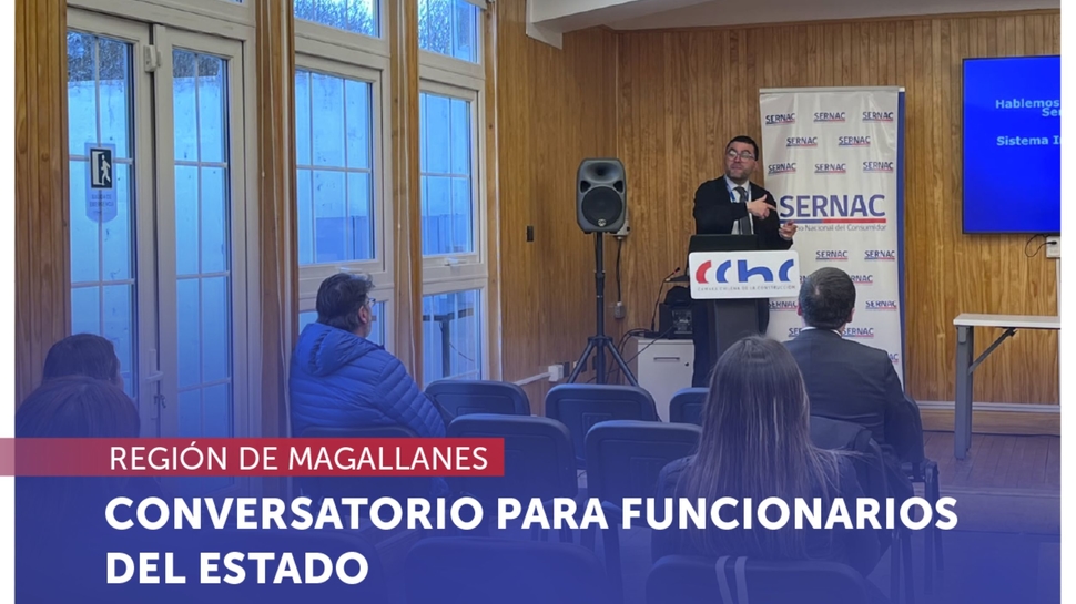 Magallanes: SERNAC realizó conversatorio para explicar principales derechos de los consumidores a funcionarios del Estado