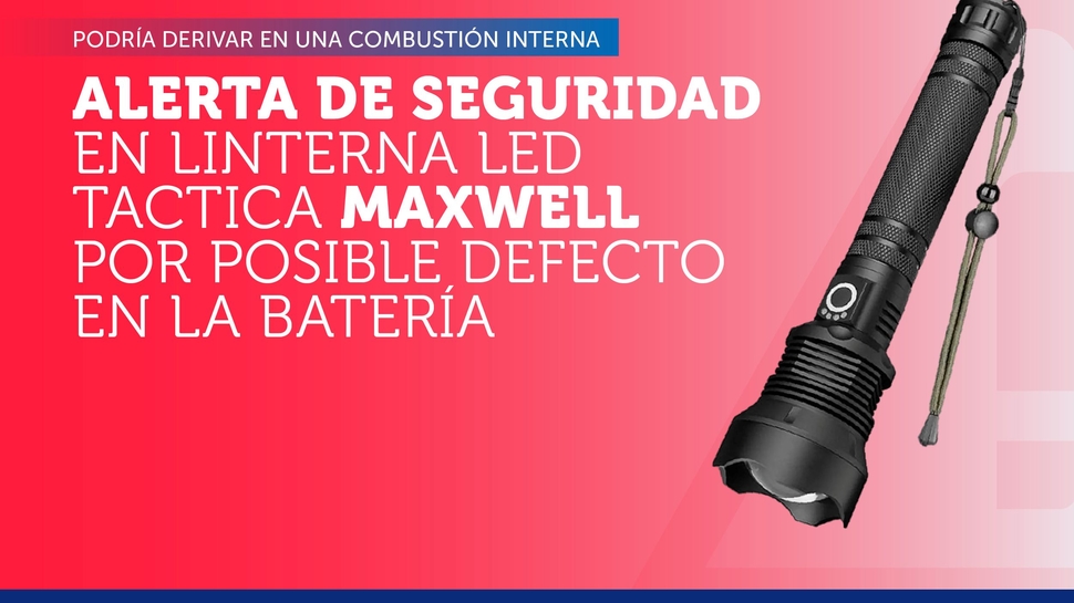 SERNAC emite alerta de seguridad por linterna led táctica marca Maxwell