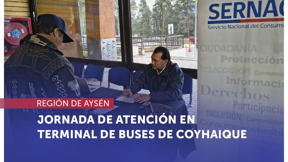 Aysén: SERNAC y Municipalidad de Coyhaique realizan jornada de atención en terminal de buses