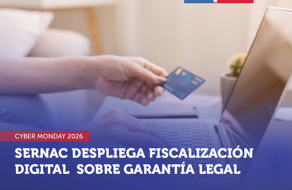 Cyber Monday: El SERNAC despliega fiscalización digital sobre garantía legal