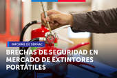 Ante aumento de incendios, informe del SERNAC advierte brechas y recomendaciones para el mercado de extintores portátiles