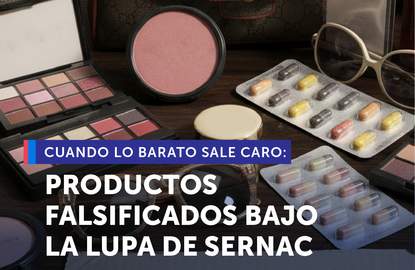 Cuando lo barato cuesta caro: productos falsificados bajo la lupa del SERNAC