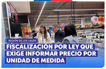 Los Lagos: SEREMI de Economía y SERNAC fiscalizaron precios por unidad de medida