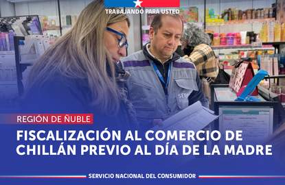 Ñuble: SERNAC y SEREMI de Salud fiscalizaron el comercio de Chillán previo al Día de la Madre