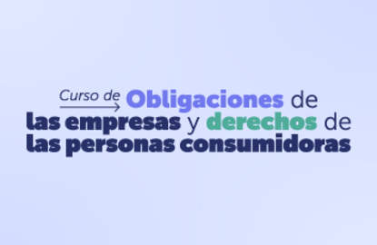 Afiche Curso Obligaciones de las empresas y derechos de la personas consumidoras