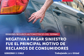 Negativa a pagar el siniestro fue el principal motivo de los reclamos en contra de las empresas de seguros automotrices