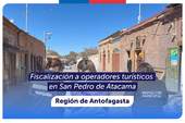 Antofagasta: Fiscalización a operadores turísticos en San Pedro de Atacama Antofagasta: Fiscalización a operadores turísticos en San Pedro de Atacama