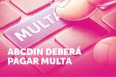ABC Din deberá indemnizar a consumidor por cerca de $2.5 millones por no respetar garantía ABC Din deberá indemnizar a consumidor por cerca de $2.5 millones por no respetar garantía