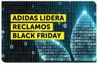 Adidas lidera reclamos en el Black Friday: SERNAC inicia fiscalización por cancelaciones masivas