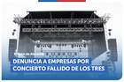 Atacama: SERNAC denunció ante el Ministerio Público a productora y ticketera a cargo del suspendido concierto del grupo Los Tres Atacama: SERNAC denunció ante el Ministerio Público a productora y ticketera a cargo del suspendido concierto del grupo Los Tres
