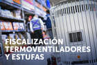 SERNAC y SEC fiscalizan la venta de termoventiladores y estufas a lo largo del país