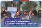 La Araucanía: Fiscalización a empresas de alojamiento turístico en Temuco