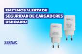Alerta de Seguridad: Cargadores USB Dairu, modelos DR-CUSBAx2-12W y DR-CUSBAC-25W, años 2025-2026