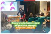 Los Lagos: Conversatorios sobre género en la región Los Lagos: Conversatorios sobre género en la región